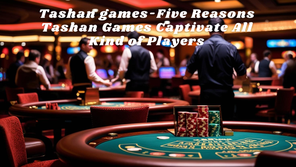 Tashan games